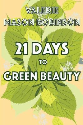 Picture of 21 Days to Green Beauty