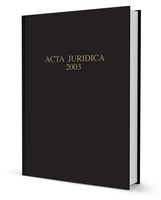 Picture of Acta Juridica 2003 : Criminal Justice in the New Society