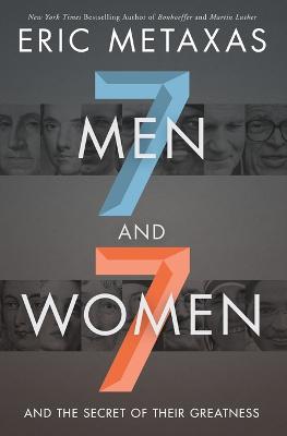 Picture of Seven Men and Seven Women : And the Secret of Their Greatness