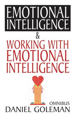 Picture of Daniel Goleman Omnibus: "Emotional Intelligence", "Working with EQ"