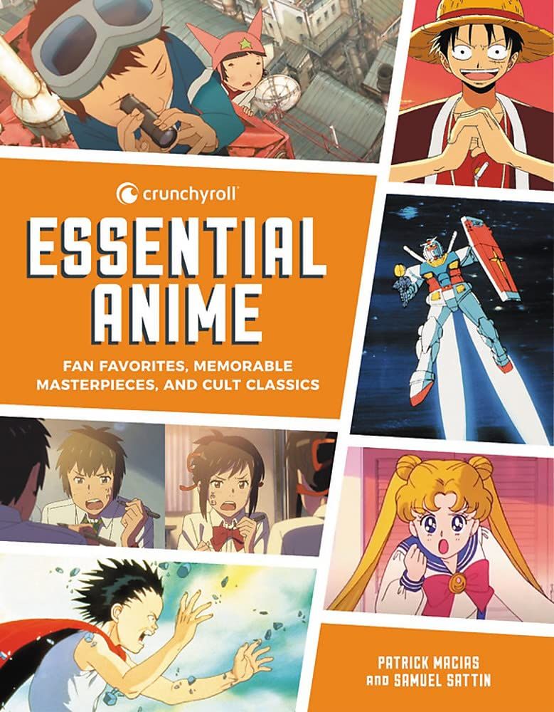 Picture of Crunchyroll Essential Anime : Fan Favorites, Memorable Masterpieces, and Cult Classics