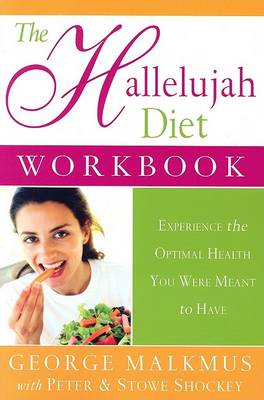 Picture of Hallelujah Diet Workbook : Experience the Optimal Health You Were Meant to Have