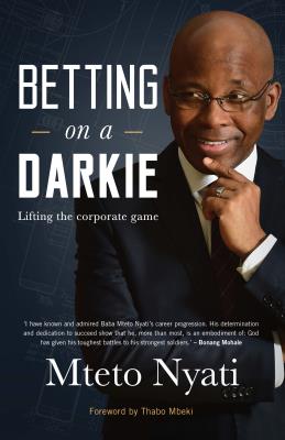 Picture of Betting on a Darkie : Lifting the Corporate Game