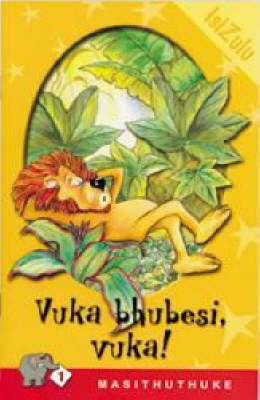 Picture of Vuka bhubesi, vuka!