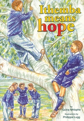 Balakudu Ithemba Means Hope By Author Gcina Mhlophe Balakudu Online Bookstore