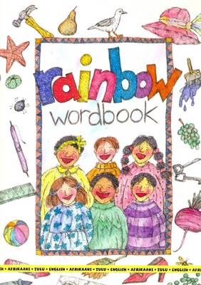 Picture of Rainbow Wordbook: English-Zulu-Afrikaans Picture Dictionary