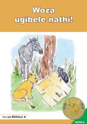 Picture of Woza ugibele nathi!: Book 4: Gr R - 1: Big book