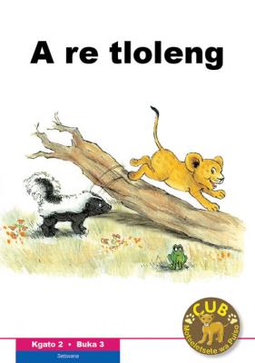 Picture of A re tloleng: Level 2 Book 3 : Foundation phase