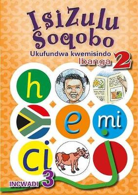 Picture of IsiZulu Soqobo: IsiZulu Soqobo: Workbook 3: Gr 2 Gr 2 Workbook 3