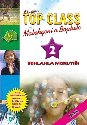 Picture of Top Class Mabokgoni a Bophelo: Top class mabokgoni a bophelo: Gr 2: Teacher's resource Gr 2: Teacher's Resource