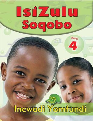 Picture of IsiZulu Soqobo: Ibanga 4: Incwadi Yomfundi