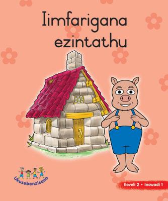 Picture of Iimfarigana Ezintathu : Grade R : Picture Book Level 2, Book 1