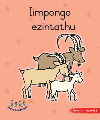 Picture of Iimpongo Ezintathu : Grade R : Picture Book Level 2, Book 2