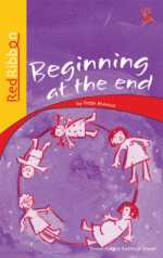 Picture of Beginning at the End RD: Grade 7: Teacher's guide : Senior phase
