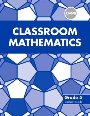 Picture of Classroom mathematics CAPS aligned