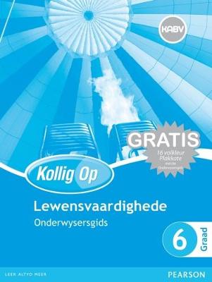 Picture of Kollig Op Lewensvaardighede: Graad 6: Onderwysersgids en Gratis Plakaat Pak