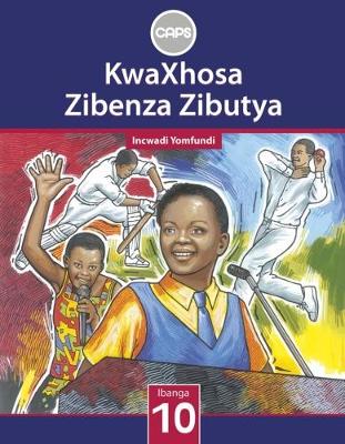 Picture of Kwaxhosa zibenza zibutya