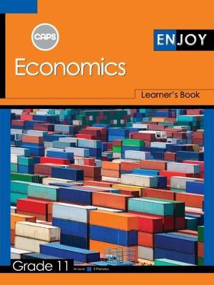 Picture of Enjoy Economics: Grade 11: Learner's Book (CAPS aligned)