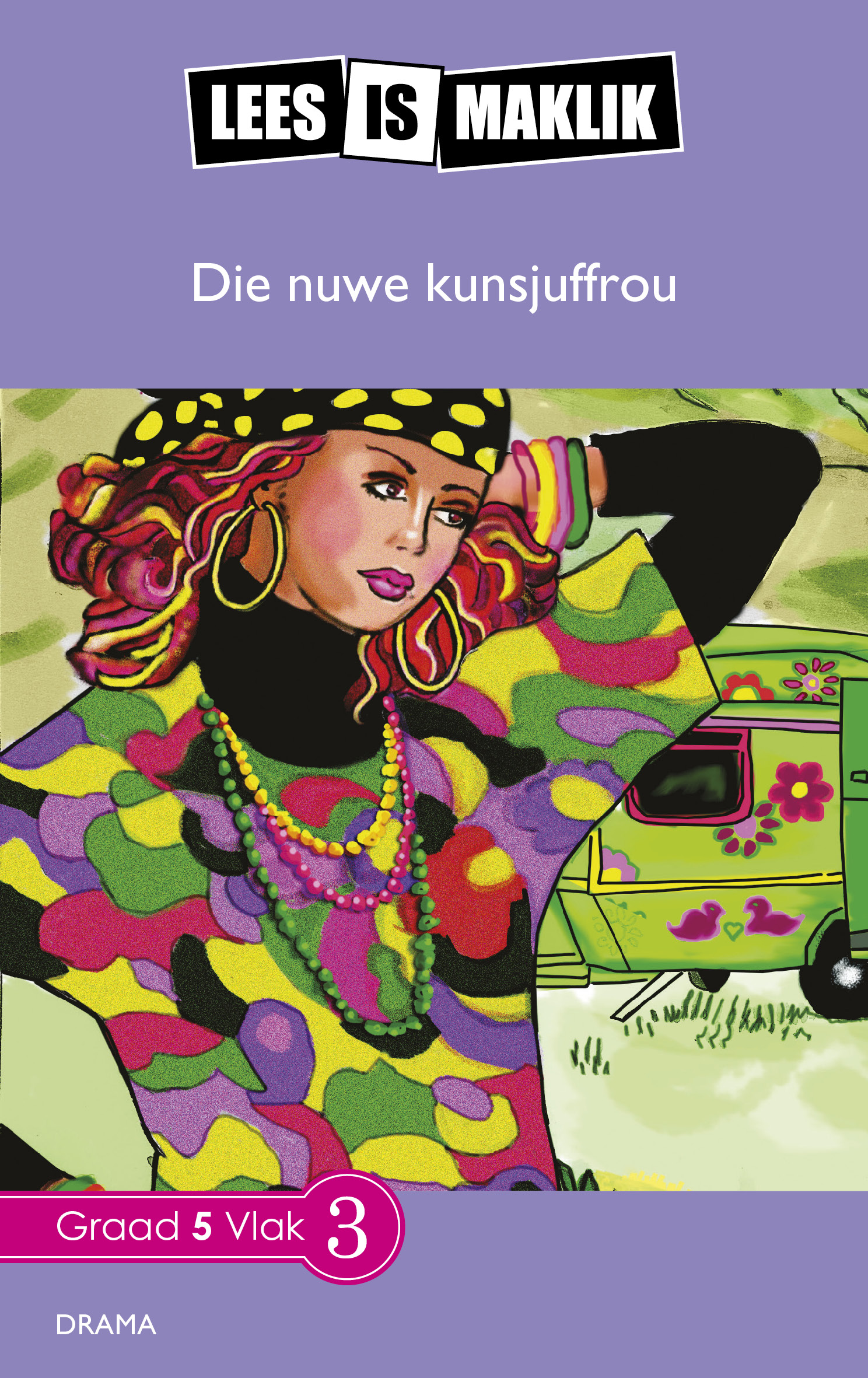 Picture of Reading is Easy: Die nuwe kunsjuffrou: Grade 5