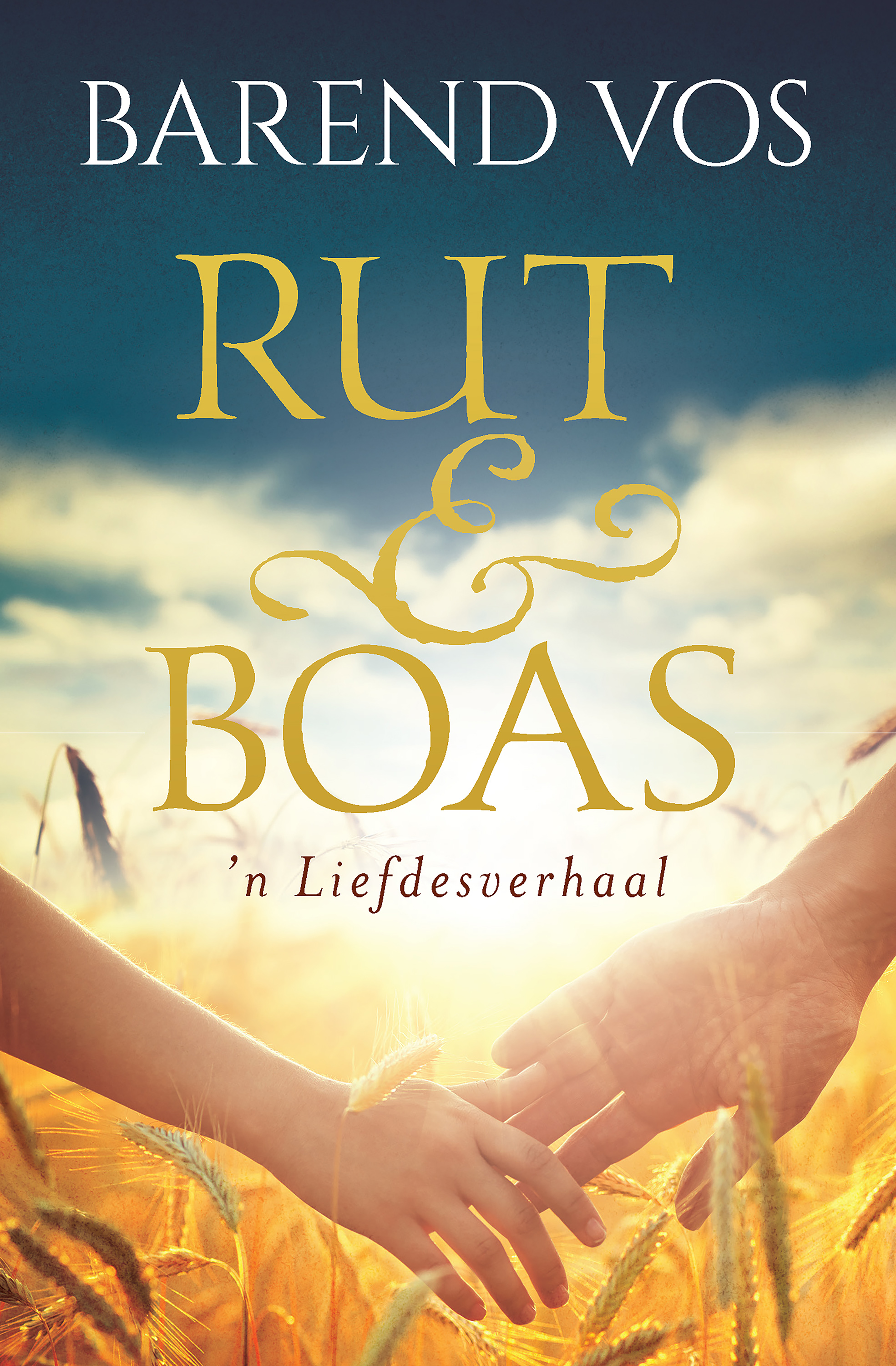 Rut en Boas - ’n Liefdesverhaal