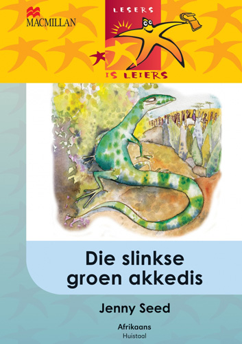 Picture of Die slinkse groen akkedis: Gr 5: Leesboek
