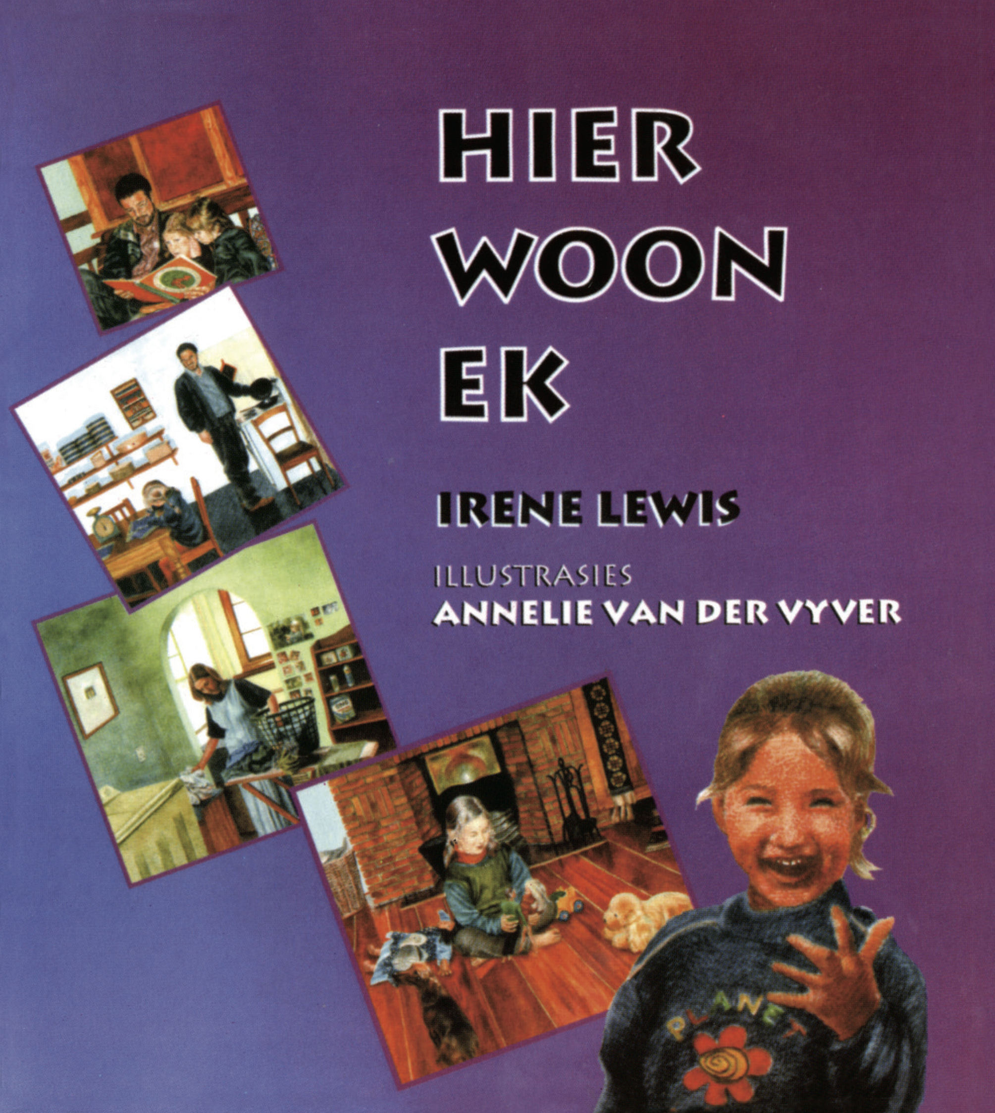 Picture of Hier woon ek : Grade 1 : Vlak 2: Leesboek