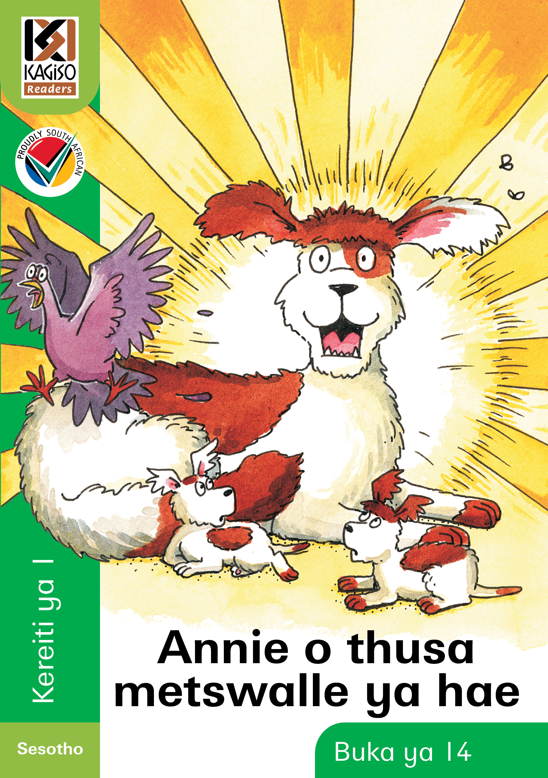 Picture of Kagiso Reader: Annie o thusa metswalle ya hae : Kereiti 1 : Book 14