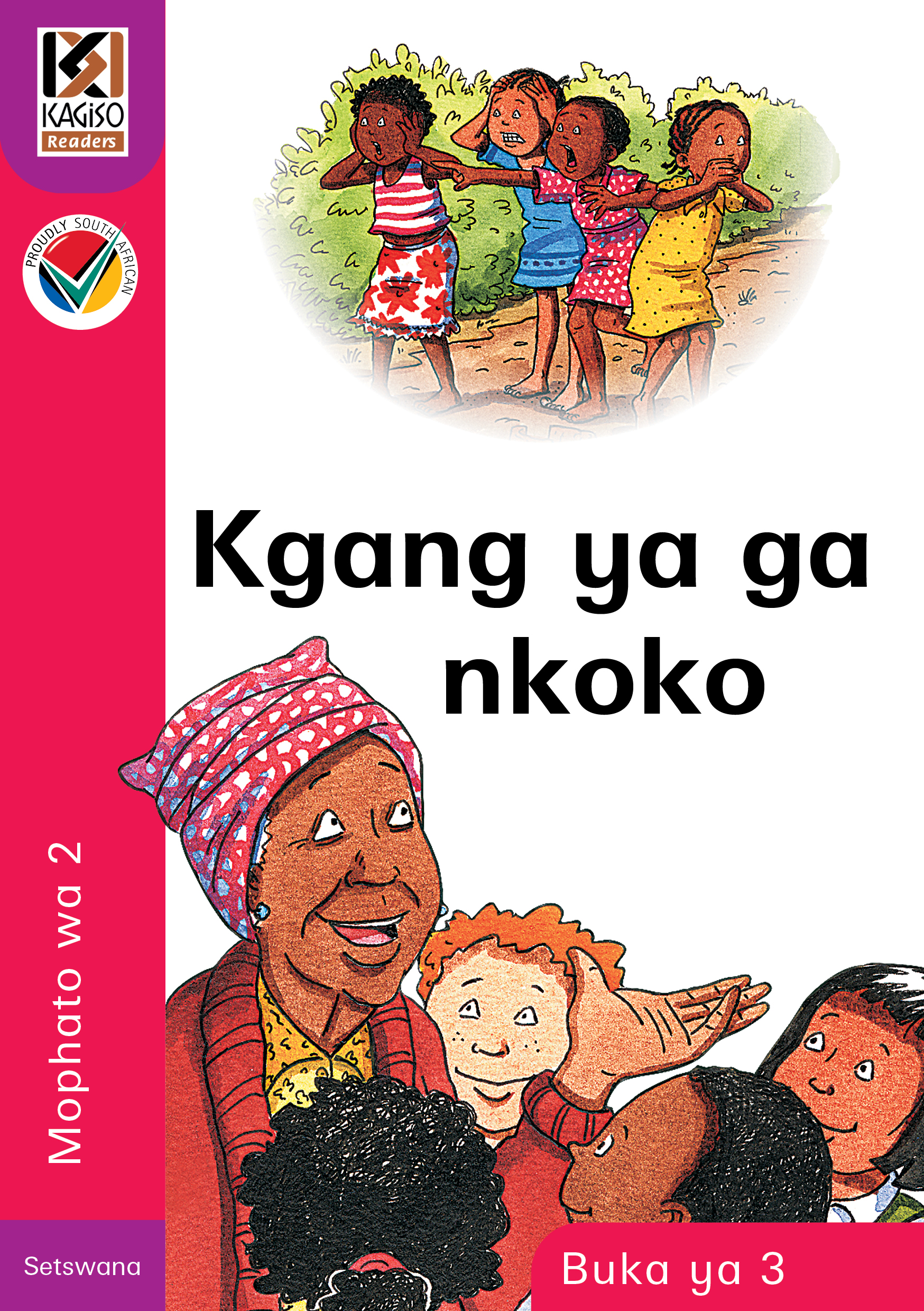 Picture of Kagiso Reader: Kgang ya ga nkoko (NCS) : Grade 2 : Book 3