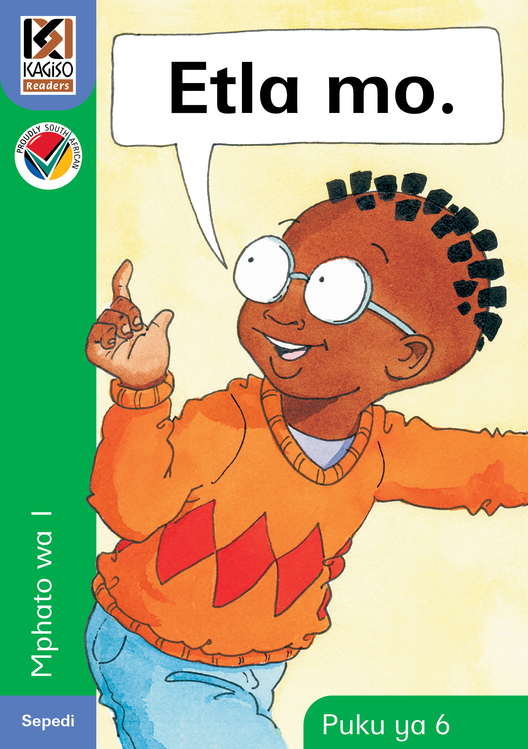 Picture of Kagiso Reader: e tla mo (NCS) : Grade 1 : Book 6