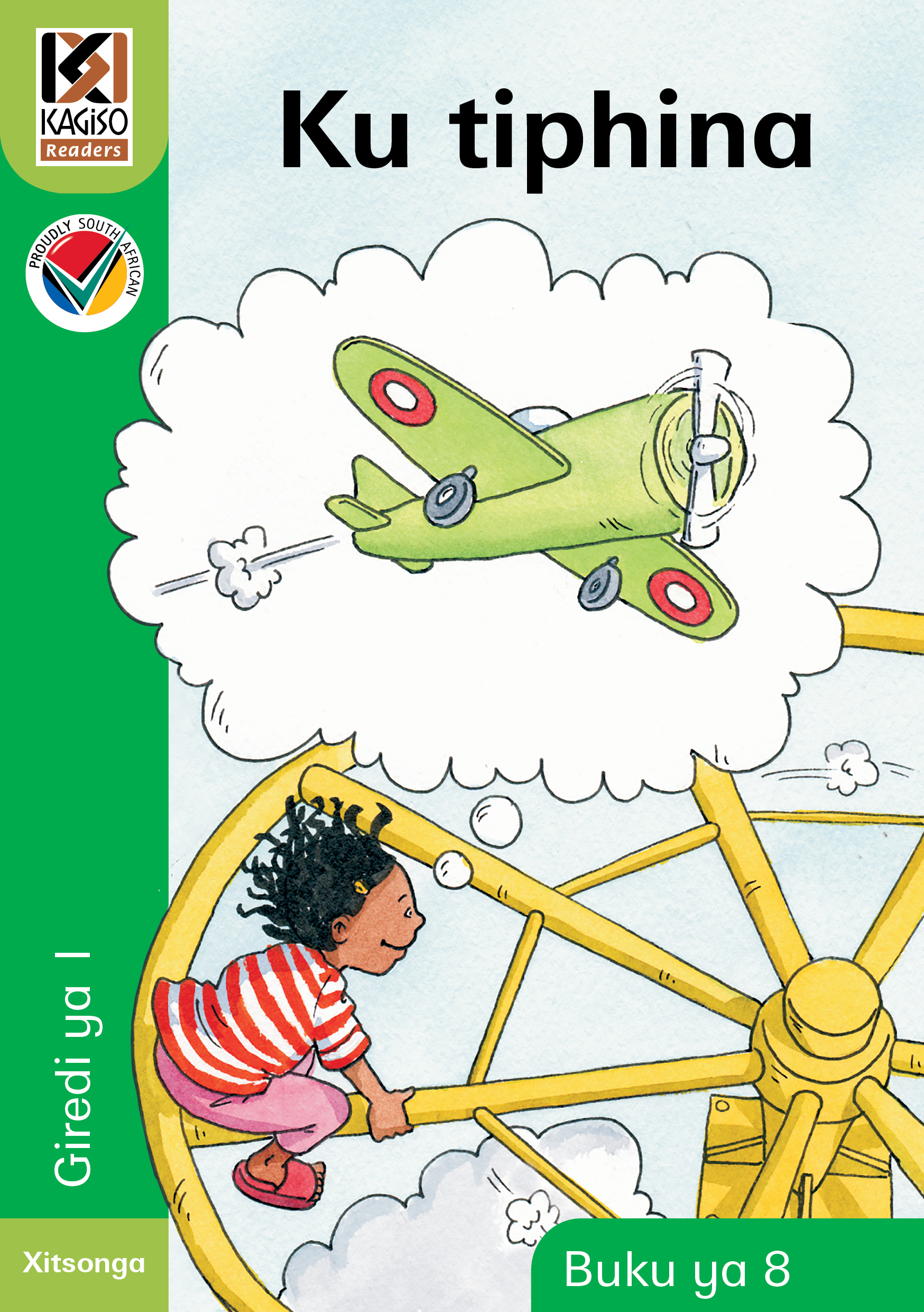 Picture of Kagiso Reader: Ku tiphina (NCS) : Grade 1 : Book 8