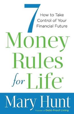 Picture of 7 Money Rules for Life (R) : How to Take Control of Your Financial Future