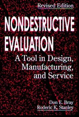 Picture of Nondestructive Evaluation: A Tool in Design, Manufacturing and Service