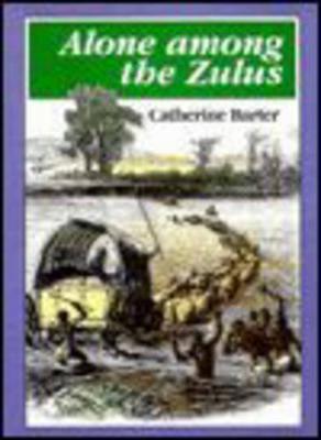 Picture of Alone among the Zulus