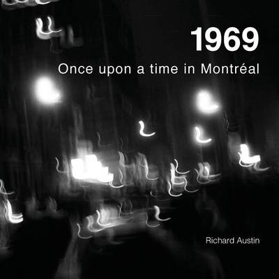Picture of 1969 : Once Upon a Time in Montreal