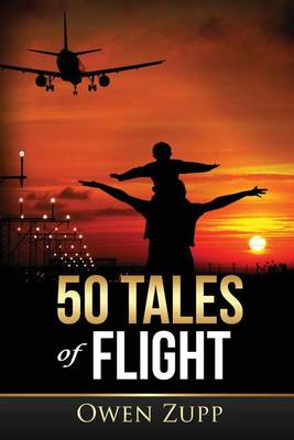 Picture of 50 Tales of Flight : From Biplanes to Boeings.