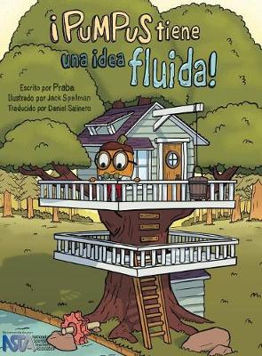 Picture of !Pumpus tiene una idea fluida! : Spanish edition of Pumpus Has A Flowing Idea!