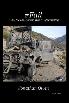 Picture of #Fail : Why the US Lost the War in Afghanistan