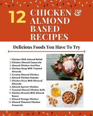 Picture of 12 Chicken And Almond Based Recipes - Delicious Foods You Have To Try - Red White Yellow Modern Cover