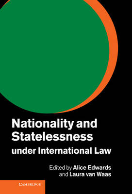 Picture of Nationality and Statelessness Under International Law