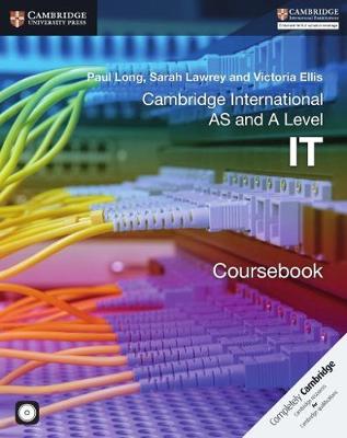Picture of Cambridge International AS and A Level IT Coursebook with CD-ROM