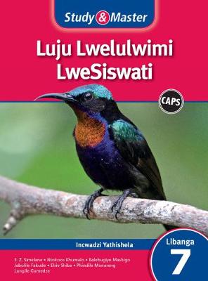Picture of CAPS Siswati: Study & Master Luju Lwelulwimi LweSiswati Incwadzi Yathishela Libanga 7