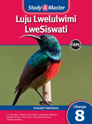 Picture of CAPS Siswati: Study & Master Luju Lwelulwimi LweSiswati Incwadzi Yathishela Libanga 8