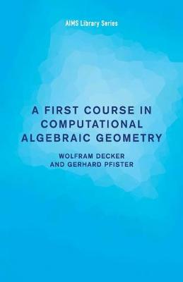 Picture of A first course in computational algebraic geometry