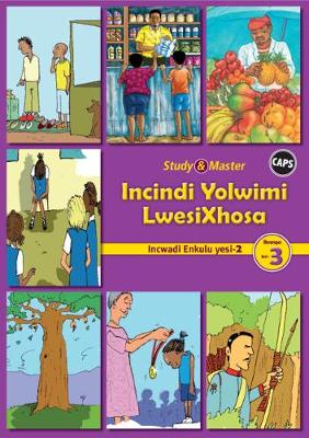 Picture of CAPS isiXhosa: Study & Master Incindi Yolwimi LwesiXhosa Incwadi Enkulu 2 Ibanga lesi-3