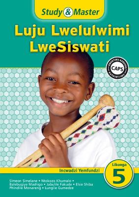 Picture of Study & Master Luju Lwelulwimi LweSiswati Incwadzi Yemfundzi Libanga lesi-5