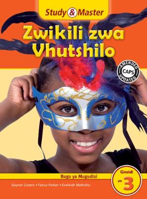 Picture of CAPS Life Skills: Study & Master Zwikili zwa Vhutshilo Faela ya Mugudisi Gireidi ya 3