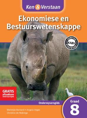 Picture of CAPS Economic and Management Sciences: Ken & Verstaan Ekonomiese en Bestuurwetenskappe Onderwysersgids Graad 8