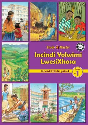 Picture of CAPS isiXhosa: Study & Master Incindi Yolwimi LwesiXhosa Incwadi Enkulu 1 Ibanga loku-1