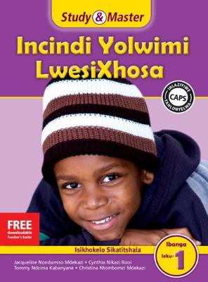 Picture of CAPS isiXhosa: Study & Master Incindi Yolwimi LwesiXhosa Ifayile Katitshala Ibanga loku-1