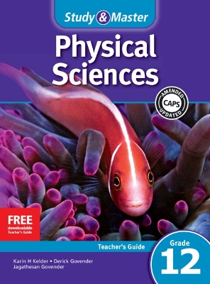 Picture of CAPS Physical Sciences: Study & Master Physical Sciences Teacher's Guide Grade 12